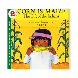 Find 进口书 英文原版 印第安人 Read Let 玉米 and 自然科学启蒙L2 Indians The 礼物 Out 英文版 the Maize Gift Corn
