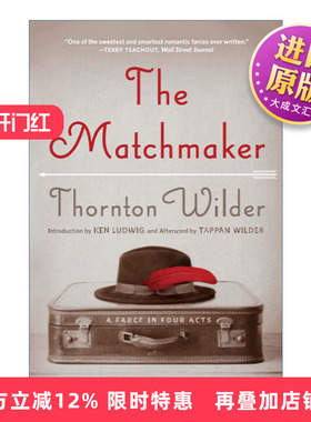 英文原版 The Matchmaker 媒人 桑顿怀尔德 英文版 进口英语原版书籍