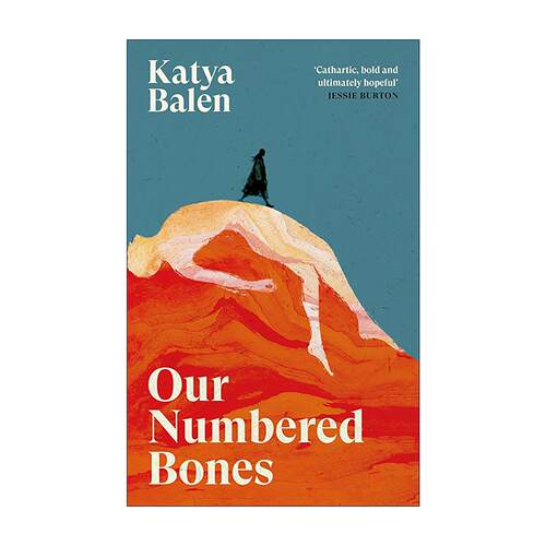 英文原版 Our Numbered Bones 我们编号的骨骼 精装 十月十月作者卡佳巴伦新作 文学小说 女性小说 进口英语原版书籍