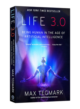 英文原版 Life 3.0 Being Human in the Age of Artificial Intelligence 生活3.0 人工智能时代的人类 英文版 进口英语原版书籍