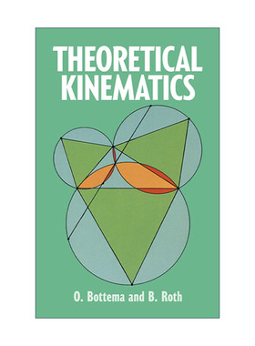 英文原版 Theoretical Kinematics 理论运动学 物理学 O. Bottema 英文版 进口英语原版书籍