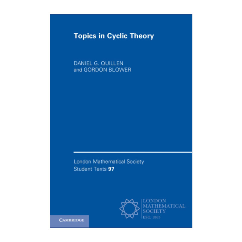 英文原版 Topics in Cyclic Theory关于循环论的讨论伦敦数学会学生文本系列英文版进口英语原版书籍-封面