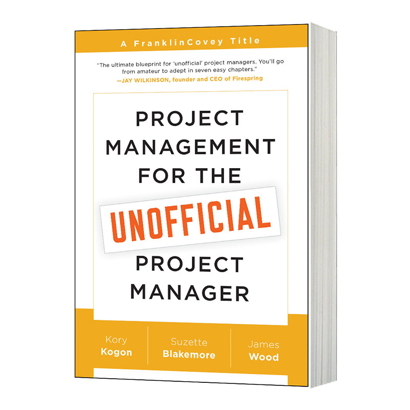 Project Management for the Unofficial Project Manager 英文原版 非专业出身的项目管理经理专用管理指南 英文版进口英语书籍