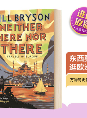 东西莫辨逛欧洲 英文原版 Neither Here Nor There Travels in Europe 旅行随笔系列 万物简史作者 Bill Bryson 英文版进口英语书