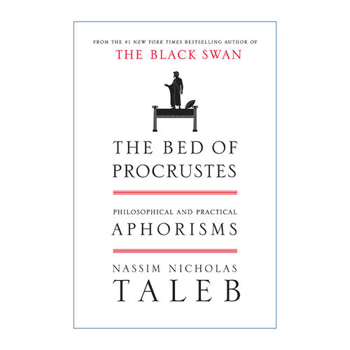 英文原版 The Bed of Procrustes 随机生存的智慧 黑天鹅语录 社会哲学 Nassim Nicholas Taleb 精装 英文版 进口英语原版书籍