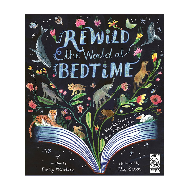 英文原版 Rewild the World at Bedtime 睡前重温精彩的世界 儿童科普百科精装绘本 英文版 进口英语原版书籍