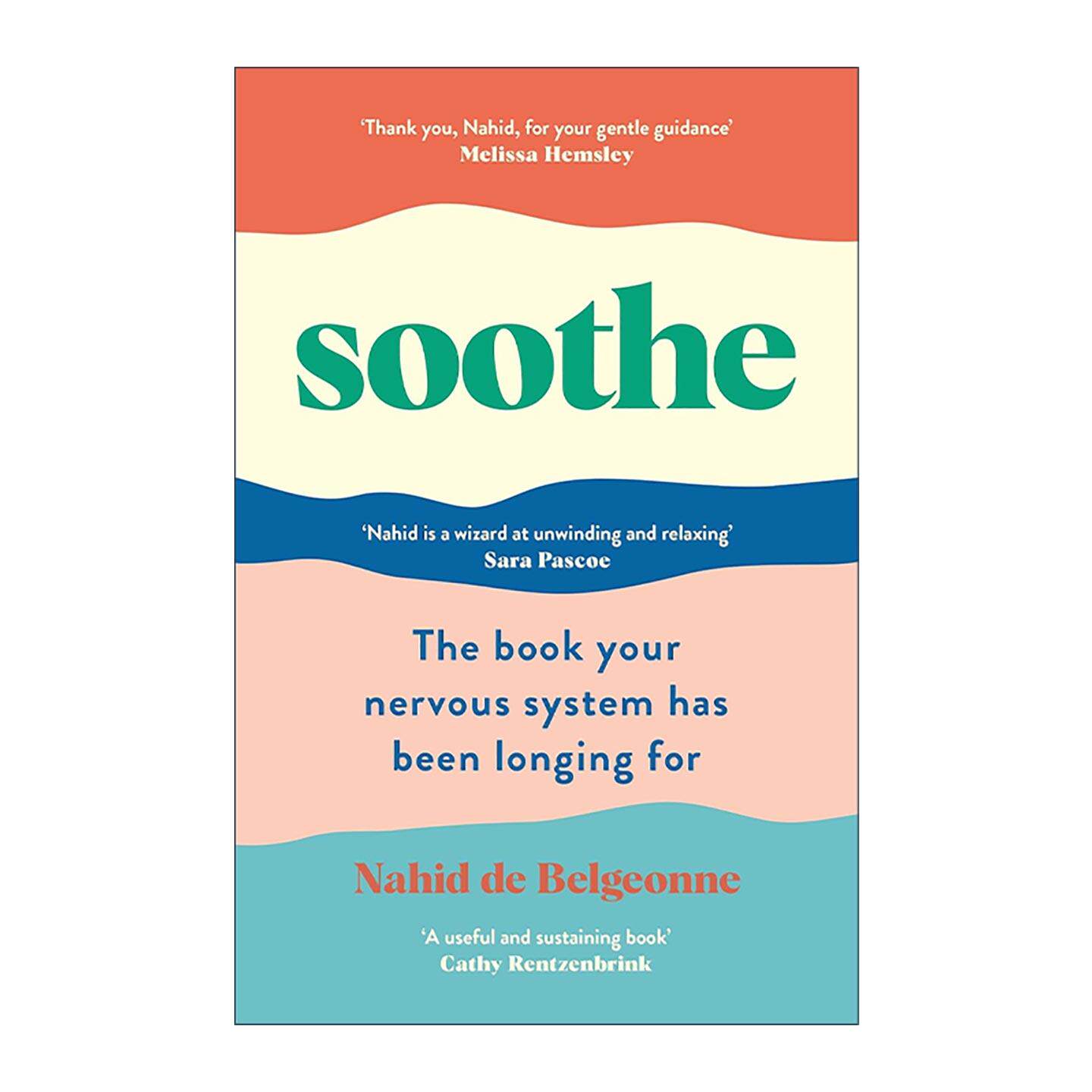 英文原版 Soothe 安抚 拯救过度负累的神经系统 Nahid de Belgeonne 英文版 进口英语原版书籍
