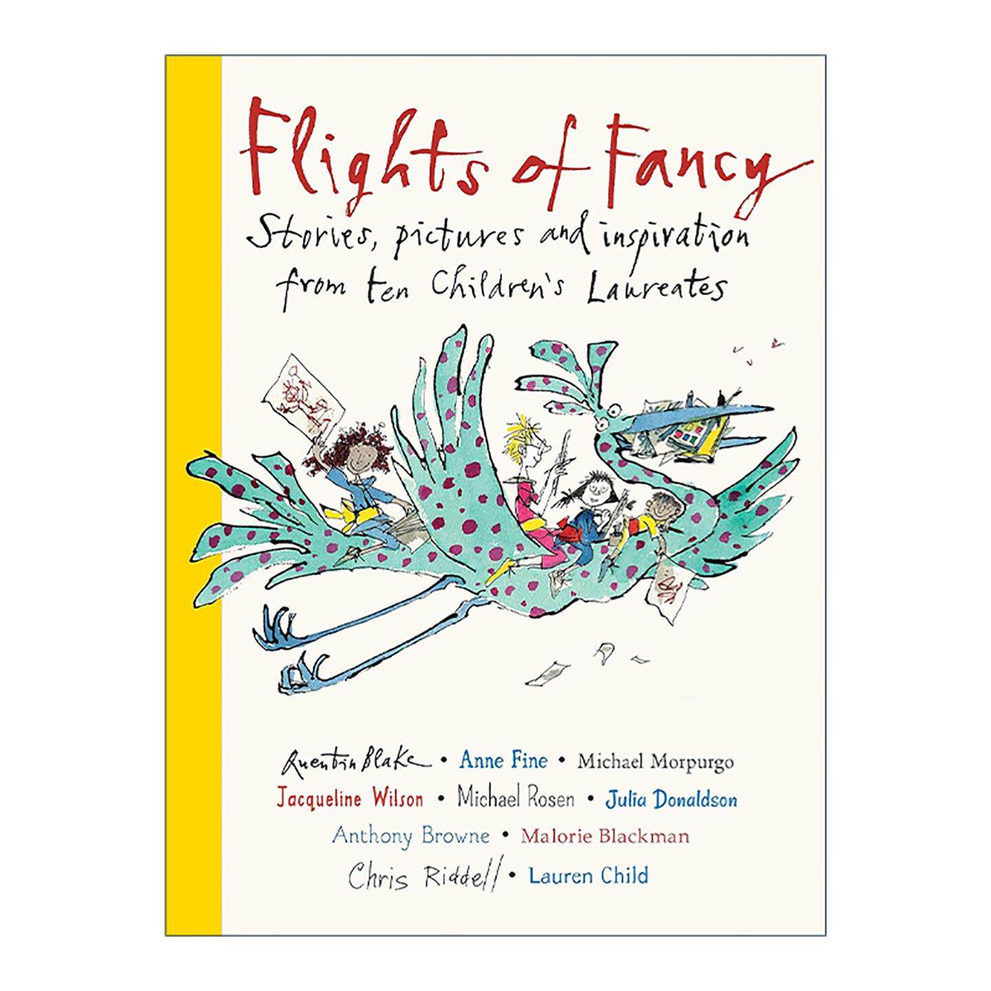英文原版 Flights of Fancy 异想天开 十位英国桂冠童书作家的故事 插画和灵感 精装 英文版 进口英语原版书籍
