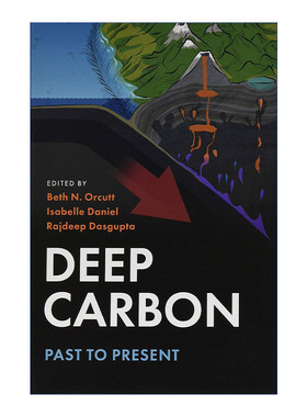 英文原版 Deep Carbon 深碳 从过去到现在 Beth N. Orcutt 精装 英文版 进口英语原版书籍