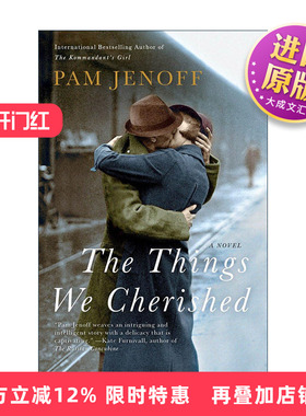 英文原版 The Things We Cherished 我们珍视的东西 孤儿故事作者Pam Jenoff帕姆·杰诺芙英文版 进口英语原版书籍