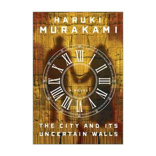 and 书籍 进口英语原版 墙 The City 村上春树 Uncertain Its 英文版 英文原版 Walls 精装 小城与不确定性