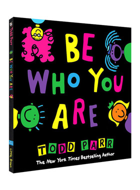 英文原版 Be Who You Are  做你自己 儿童成长教育图画故事书 Todd Parr 精装绘本 英文版 进口英语原版书籍