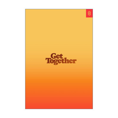 英文原版 Get Together 聚集效应 与粉丝一起建造社群 Bailey Richardson 精装 英文版 进口英语原版书籍