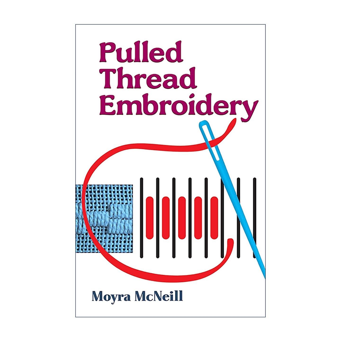 英文原版 Pulled Thread Embroidery 拉线刺绣插图指南 花边装饰设计 缝纫编织 英文版 进口英语原版书籍