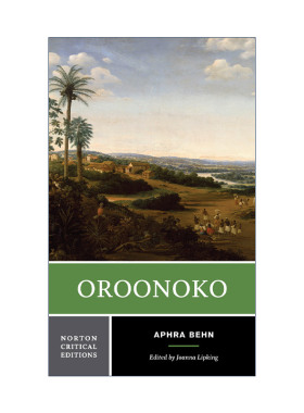 英文原版 Oroonoko 奥鲁诺可 Joanna Lipking 诺顿文学解读系列 Norton Critical Editions 英文版 进口英语原版书籍