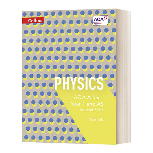 英文原版 AQA A Level Physics Year 1 and AS Student Book 柯林斯AQA A Level物理学生用书1 英文版 进口英语原版书籍