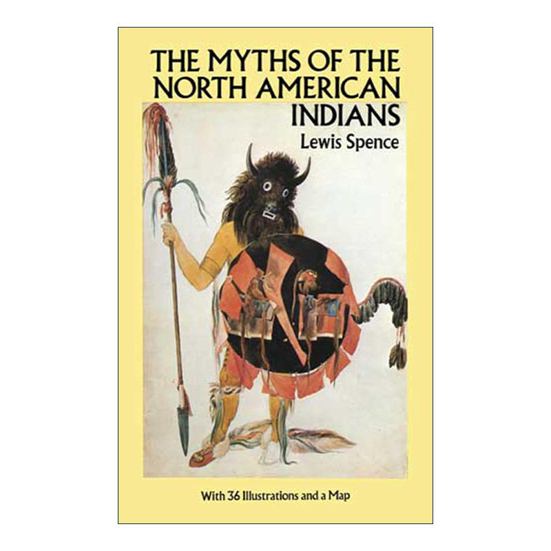 英文原版 The Myths of the North American Indians 北美印第安神话 Lewis Spence 英文版 进口英语原版书籍
