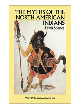 英文原版 The Myths of the North American Indians 北美印第安神话 Lewis Spence 英文版 进口英语原版书籍