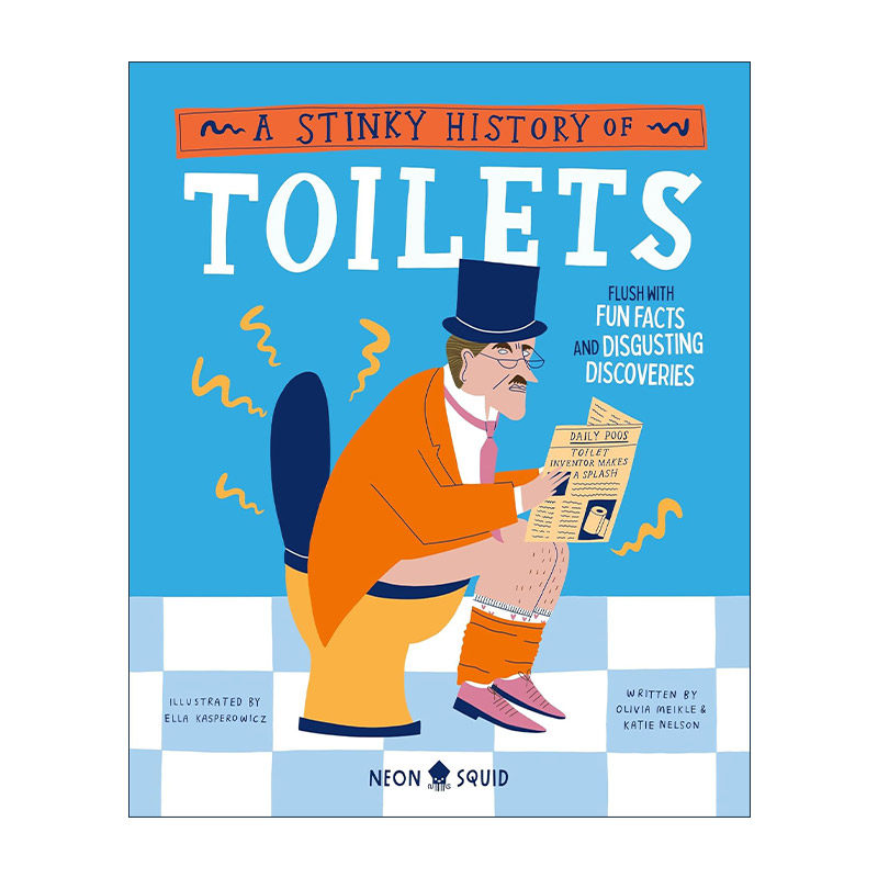 英文原版 A Stinky History of Toilets 古怪历史 关于马桶的臭臭历史 精装 英文版 进口英语原版书籍