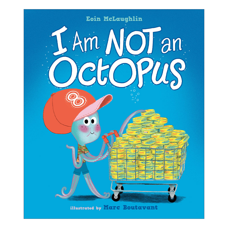 英文原版 I Am Not an Octopus 我不是章鱼 阿廖作者Marc Boutavant新作 儿精装童故事图画书绘本 勇气面对恐惧接受自己 英文版