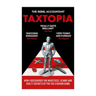 英文原版 TAXTOPIA 税务乌托邦 我如何发现逃税游戏的不公 骗局和罪恶秘密 英文版 进口英语原版书籍