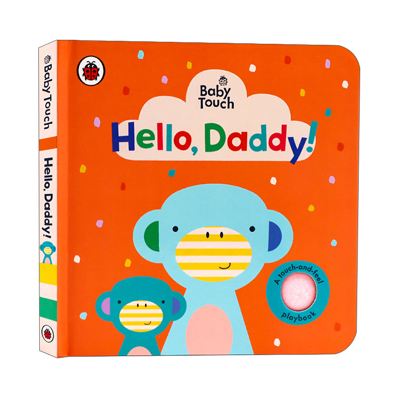 英文原版 Baby Touch Hello  Daddy! 你好爸爸 小瓢虫触摸纸板书 英文版 进口英语原版书籍
