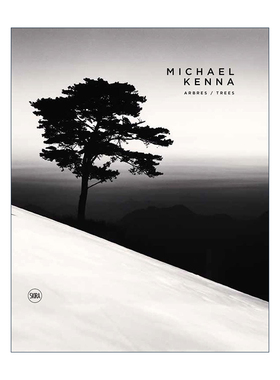 英文原版 Michael Kenna Trees / Arbres 迈克尔·肯纳 树 双语版 精装 英文版 进口英语原版书籍