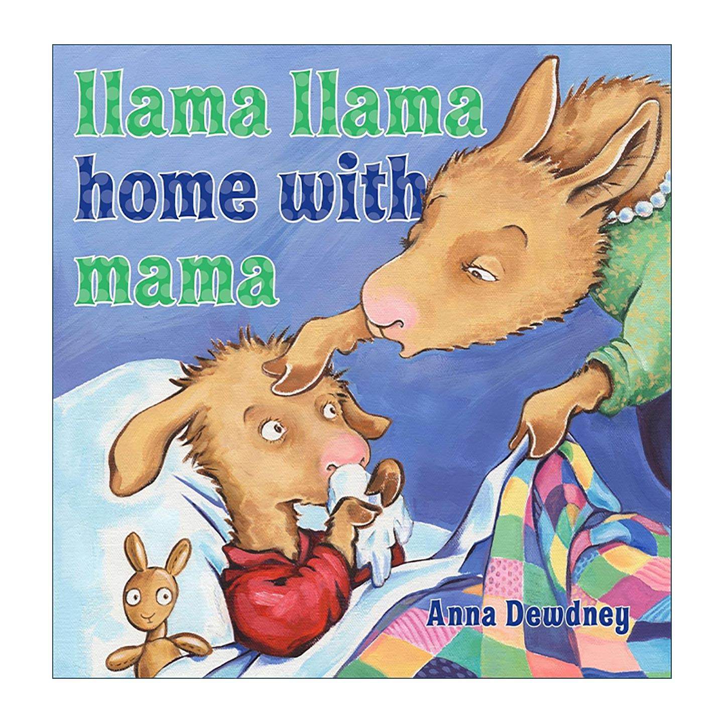 英文原版 Llama Llama Home With Mama 羊驼拉玛和妈妈在家 照顾生病的亲人 儿童精装绘本 安娜·杜德尼 英文版 进口英语原版书籍