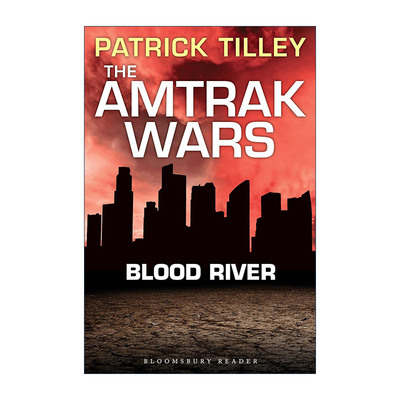 英文原版 The Amtrak Wars Blood River 美铁之战4 血河 帕特里克?蒂利科幻系列小说 英文版 进口英语原版书籍
