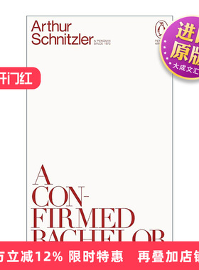 英文原版 A Confirmed Bachelor 单身汉的忏悔 阿图尔·施尼茨勒 企鹅经典文学90周年纪念系列 英文版 进口英语原版书籍