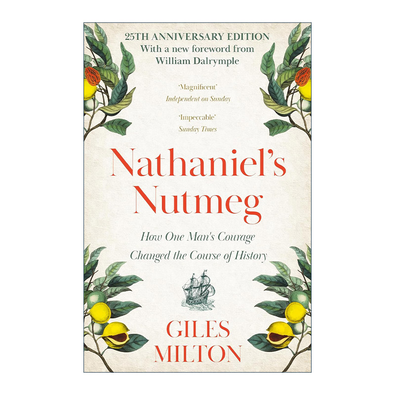英文原版 Nathaniel's Nutmeg 荳蔻的故事 改变历史的香料商人 贾尔斯·米尔顿 Giles Milton 英文版 进口英语原版书籍