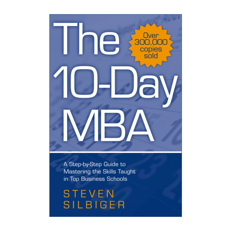 英文原版 The 10-Day MBA MBA十日读 美国商学院课程精要 英文版 进口英语原版书籍