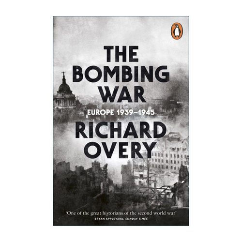 英文原版 The Bombing War 轰炸战 欧洲1939-1945 理查德·奥弗里 英文版 进口英语原版书籍