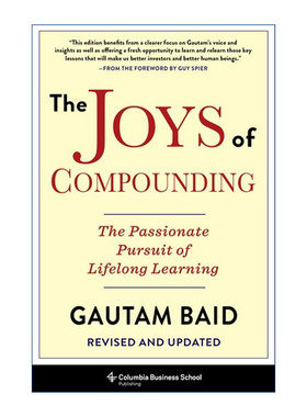 英文原版 The Joys of Compounding 复利的喜悦 从价值投资到人生决策 启发巴菲特 蒙格等投资典范的稳健致富金律 Gautam Baid