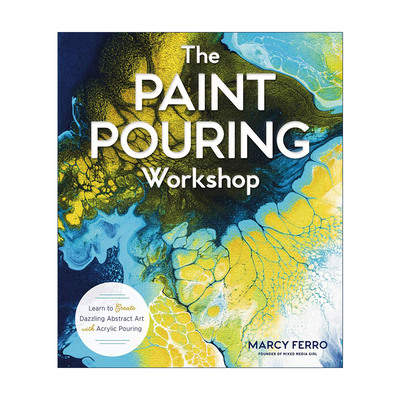 英文原版 Paint Pouring Workshop 泼画工坊 流体浇筑画 英文版 进口英语原版书籍