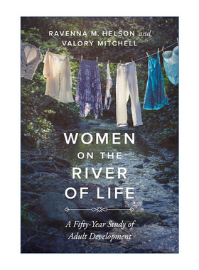 英文原版 Women on the River of Life 生命之河上的女人 长达五十年的女性成人发展研究 Ravenna Helson 英文版 进口英语原版书籍