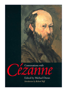 英文原版 Conversations with Cezanne 与保罗·塞尚的对话 绘画艺术哲学文选 Michael Doran 英文版 进口英语原版书籍