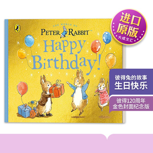 – 彼得兔 Peter Tales 英文版 书籍 英文原版 120周年金色封面纪念版 Happy Rabbit 生日快乐 故事 Birthday 进口英语原版 彼得