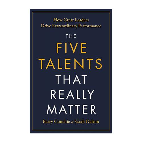 英文原版 The Five Talents That Really Matter 真正重要的五项才能 杰出领导者如何创造卓越绩效 英文版 进口英语原版书籍