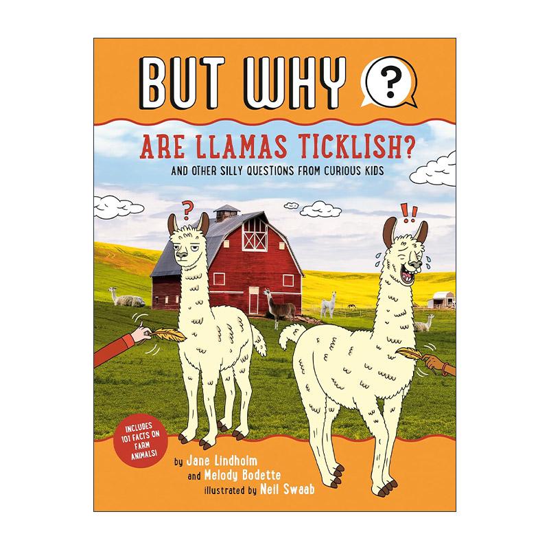 英文原版 But Why 1 Are Llamas Ticklish 但为什么系列1 美洲鸵怕痒吗 儿童趣味动物科普百科 Jane Lindholm 进口英语原版书籍