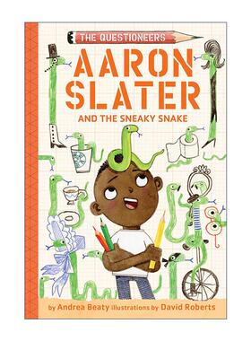 英文原版 Aaron Slater and the Sneaky Snake The Questioneers Book 06 梦想行动派系列06 亚伦·斯莱特与狡猾的蛇 STEAM教育