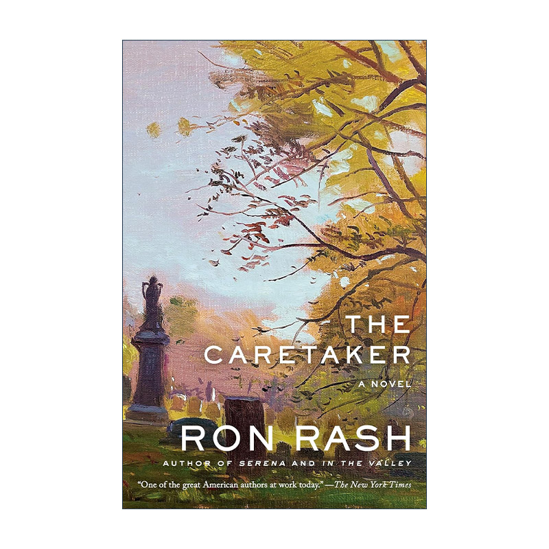 英文原版 The Caretaker 看房者 看守人 历史小说 炽焰燃烧作者Ron Rash罗恩·拉什 英文版 进口英语原版书籍