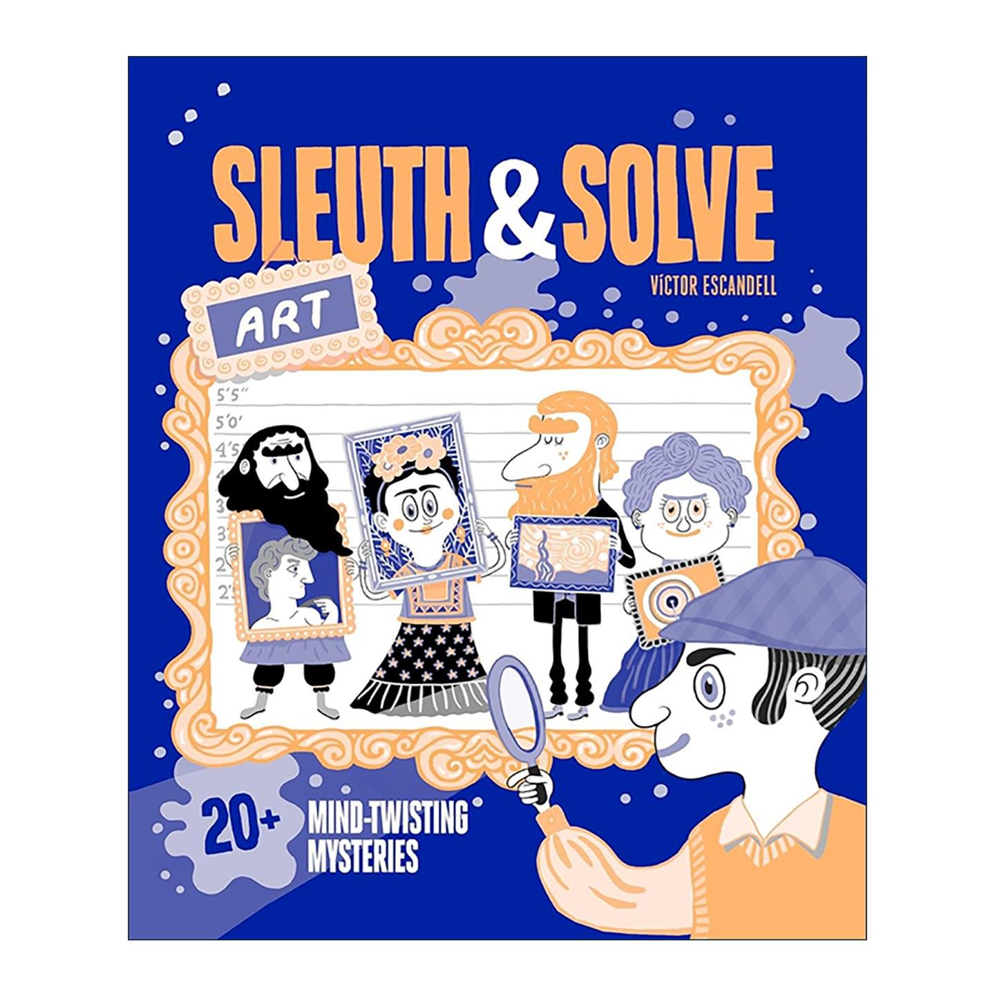 英文原版 Sleuth and Solve Art 侦探解密 艺术篇 20个令人费解的迷题 精装 英文版 进口英语原版书籍