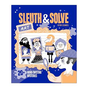 20个令人费解 Sleuth 侦探解密 英文原版 迷题 进口英语原版 Solve 英文版 and 书籍 Art 精装 艺术篇