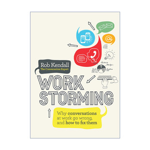 英文原版 Workstorming 所以你想大吵一架吗 吵架不是目的 解决问题才是 良性沟通技巧 Rob Kendall 英文版 进口英语原版书籍