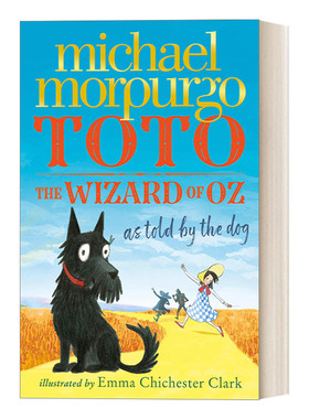英文原版 Toto The Wizard Of Oz As Told By The Dog 狗狗的绿野仙踪 迈克尔·莫波格 英文版 进口英语原版书籍
