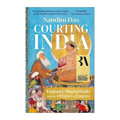 英文原版 Courting India 追逐印度 莫卧儿与英国帝国的起源 英文版 进口英语原版书籍