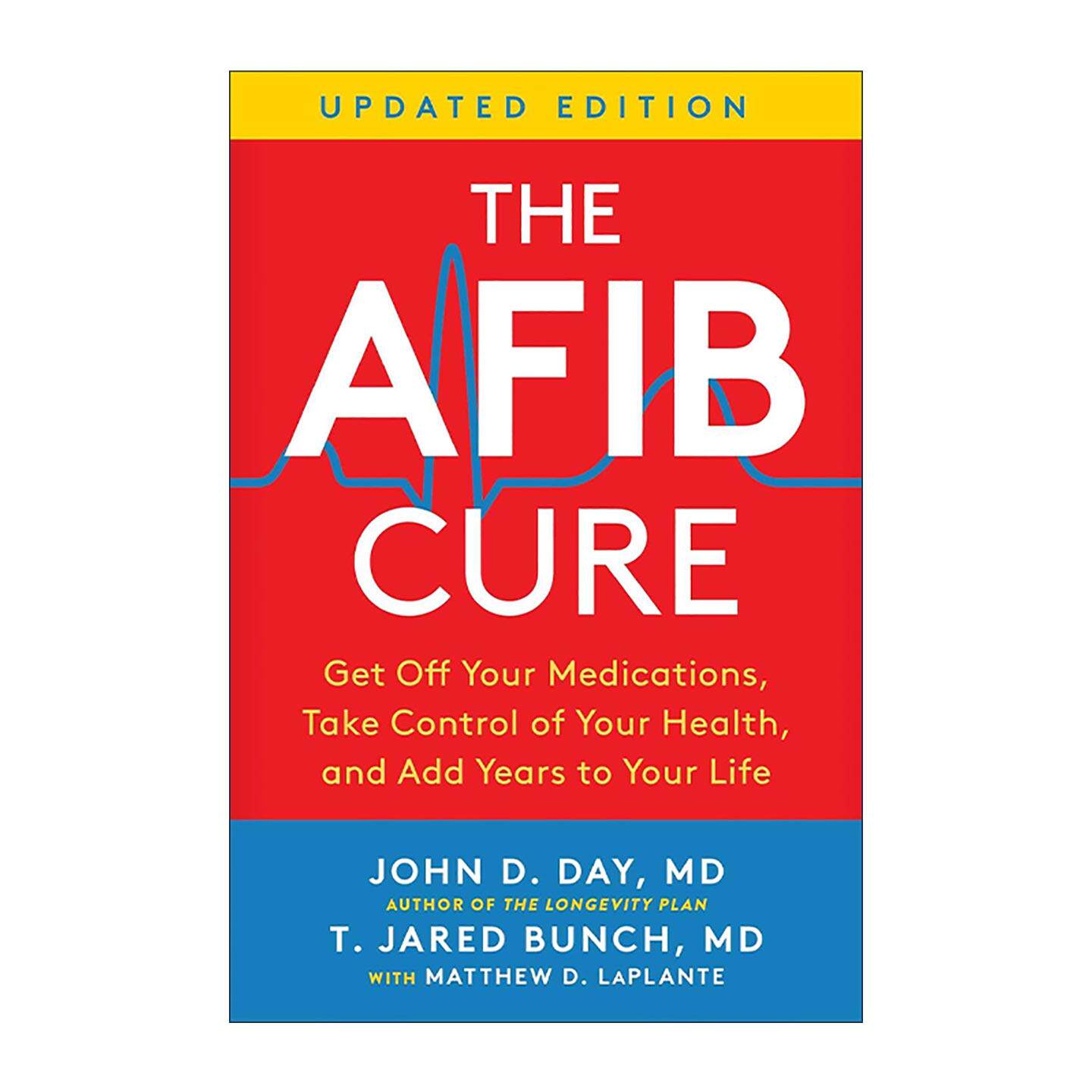 英文原版 The AFIB Cure 房颤的治疗和管理 更新版 摆脱药物 掌控健康 延长寿命 英文版 进口英语原版书籍