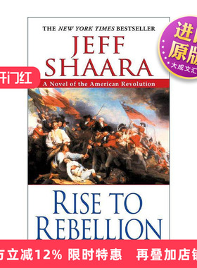 英文原版 Rise to Rebellion 起义 美国独立战争系列1 Jeff Shaara 英文版 进口英语原版书籍