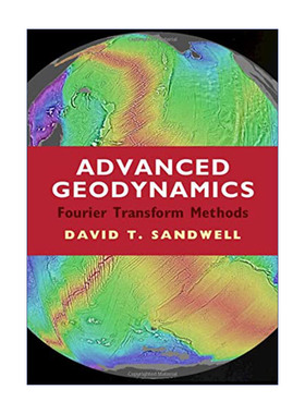 英文原版 Advanced Geodynamics 高阶地球动力学 傅里叶变换法 David T. Sandwell 精装 英文版 进口英语原版书籍